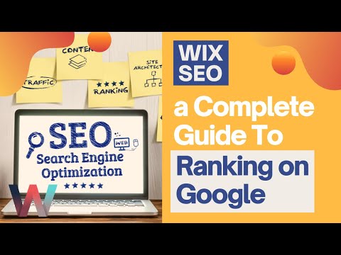 WIX SEO: A Complete Guide to Ranking on Google