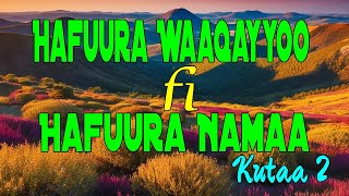 Hafura Waaqayyoo (Hafuura Qulqulluu) fi Hafuura Namaa || Kutaa 2