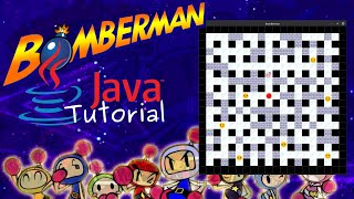 Bomberman in Java, Programming Tutorial