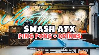 Living in Austin TX — Smash ATX Entertainment Spot Review