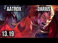 AATROX vs DARIUS (TOP) | 1.4M mastery, 500+ games, Godlike, 9/3/7 | NA Master | 13.19