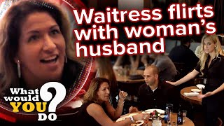 Wife confronts waitress for flirting with husband during date night | WWYD?