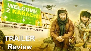 Welcome To Karachi - Movie Trailer Review | Arshad Warsi, Jackky Bhagnani | New Bollywood News 2015