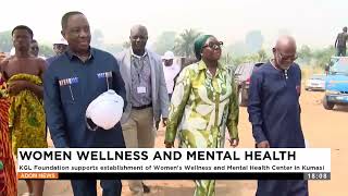 KGL Foundation supports establishment of Women's Wellness and Mental Health Center in Kumasi