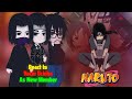 Phantom troupe react to Itachi Uchiha as New member || Part 1 || Watch in 2x || React to