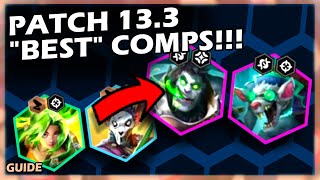 BEST COMPS Patch 13.3!!! - Recommendations for Climbing in TFT SET 13