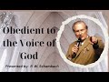 Obedient to the Voice of God - R. W. Schambach