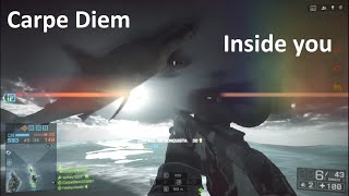 Inside you - Battlefield 4 Trailer Fan Made - Carpe Diem