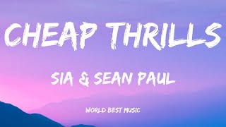 Sia - Cheap Thrills ft. Sean Paul (Lyric Video)