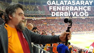 Galatasaray - Fenerbahçe Maçı - VLOG (22 Ekim 2017)