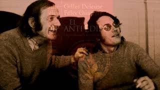 El Antiedipo. Gilles Deleuze y Felix Guattari. Cap. I Máquinas Deseantes. Apartado I - III