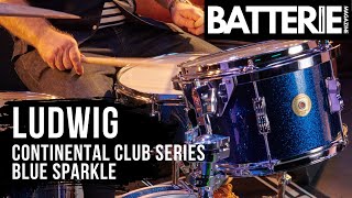 LUDWIG CONTINENTAL CLUB SERIES - Demo | Batterie Magazine # 209