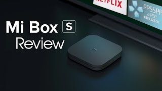 Xiaomi Mi Box S Android TV Review