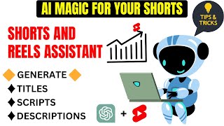 Elevate Your Shorts: Master Titles, Scripts, & Descriptions with AI