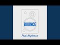 Bounce (feat. Keybeaux)