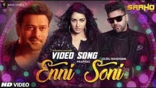 Enni Soni Video Song (Teaser) | Saaho | Prabhas, Shraddha Kapoor | Guru Randhawa, Tulsi Kumar