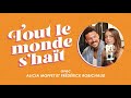 Tout le monde s'haït - Alicia Moffet et Frédérick Robichaud