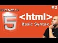 HTML Basic Syntax - Tutorial for Beginners - Video 2