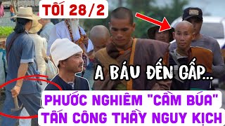 🔴TRỰC TIẾP TỐI 28/2 NGUY TO ANH BÁU VÀ ĐOÁN THẦY Ở CỬA KHẨU MI SOT Đoàn Văn Báu - Về miền đất Phật