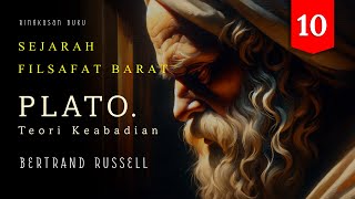 TEORI KEABADIAN DARI PLATO - Sejarah Filsafat Barat - Bertrand Russell (10)