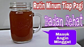 Rasakan Manfaatnya Badan Gak Gampang Masuk Angin  || Wedang Jahe Sereh Gula Merah