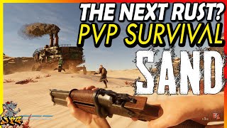 NEW PVP SURVIVAL SAND Gameplay! Is This The Next Rust or Last Oasis?