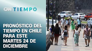 Pronóstico del tiempo en Chile para este martes 24 de diciembre