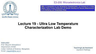 Lecture 19 - Ultra Low Temperature Characterization Lab Demo