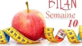 [REGIME] Bilan de la 10ème semaine + Weight Watchers semaine 4 ♥