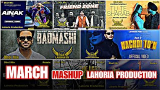 March Mashup Dhol Remix Dj Lakhan by Lahoria Production Ft. Lahoria Production Remix