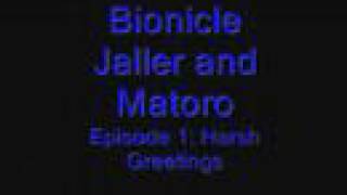 Bionicle Jaller and Matoro Episode 1 Trailer