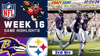 Baltimore Ravens Vs. Pittsburgh Steelers [WEEK 16]  GAME [2nd - 3rd] highlights NFL l Season 2024