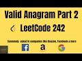 Anagram of String in Java Part 2 | Leetcode 242 | Valid Anagram Solution Explained Java