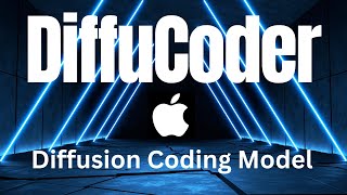 Apple Releases DiffuCoder with cpGRPO - Install and Test Locally