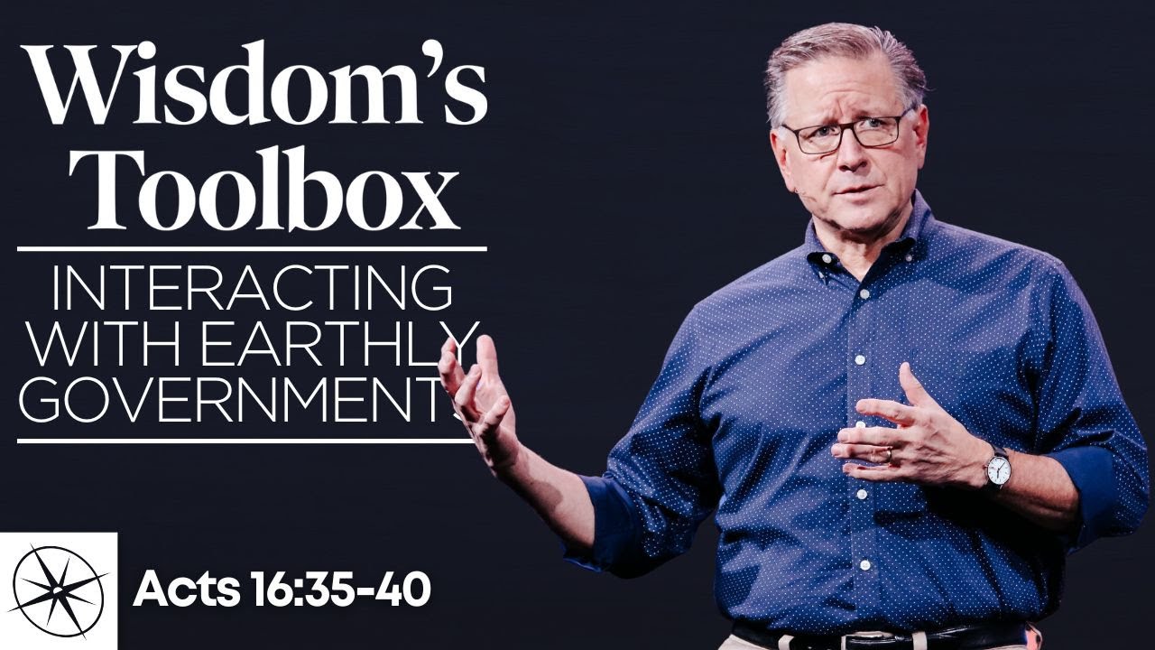 Wisdom S Toolbox Interacting With Earthly Governments Acts 16 35 40