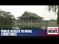 Seoul's royal structures to be temporarily open to public from April