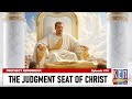 The Judgment Seat of Christ