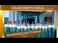 URAKOMEYE MEGA CONCERT BY  ABABWIRIZABUTUMWA CHOIR