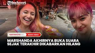 Marshanda Akhirnya Buka Suara Sejak Dikabarkan Hilang