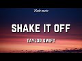 Taylor swift -  Shake It Off (Lyrics) | most viewed songs #9