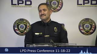 Lynchburg Police Department Press Conference 11-18-22