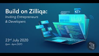 Build On Zilliqa: Inviting Entrepreneurs \u0026 Developers