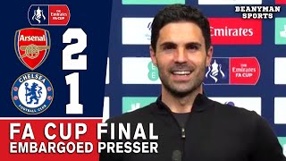 Arsenal 2-1 Chelsea - Mikel Arteta - Embargoed Post Match Press Conference - FA Cup Final