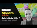 NEW GAME - Monsta Infinite - Axie Infinity Killer?!