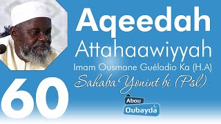 Aqeedah Attahaawiyyah 60 - Imam Ousmane Guéladio Ka (H.A) - Pass Pass si Sahaba Yonint bi (PSL)