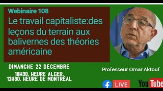 Le travail capitaliste : des leçons du terrain aux balivernes des théories américaines