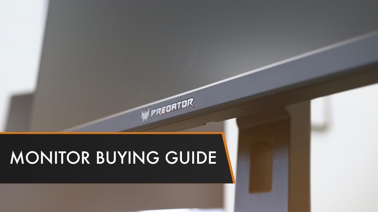 Monitor Buying Guide 2017 Everything You Need To Know Youtube