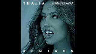 Thalía - Cancelado [DJ Edson Ambient Stereo Dub]