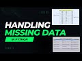 Handling Missing Values in Data with Python | Machine Learning