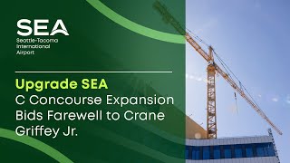 Upgrade SEA l C Concourse Expansion Bids Farewell to Crane Griffey Jr.